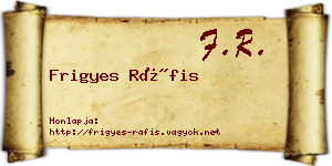 Frigyes Ráfis névjegykártya